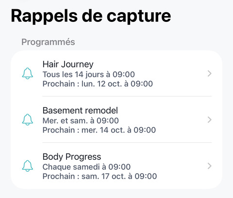 L'écran Rappels de capture avec trois projets programmés&nbsp;: Hair Journey tous les 14 jours, Basement remodel le mercredi et le samedi, Body Progress chaque samedi, chacun avec l'heure et la date de son prochain rappel