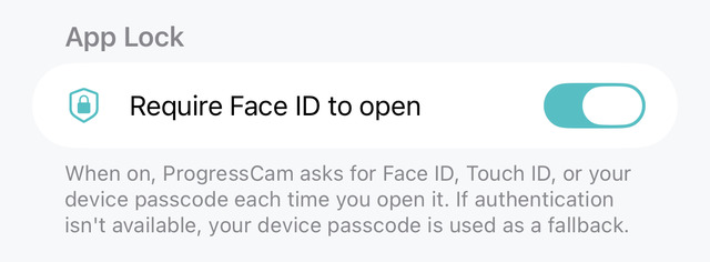 The App Lock setting: Require Face ID to open, switched on, with its note that ProgressCam then asks for Face ID, Touch ID or the device passcode each time it is opened