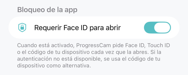 El ajuste Bloqueo de la app: Requerir Face ID para abrir, activado, con su nota de que ProgressCam pide entonces Face ID, Touch ID o el código del dispositivo cada vez que se abre
